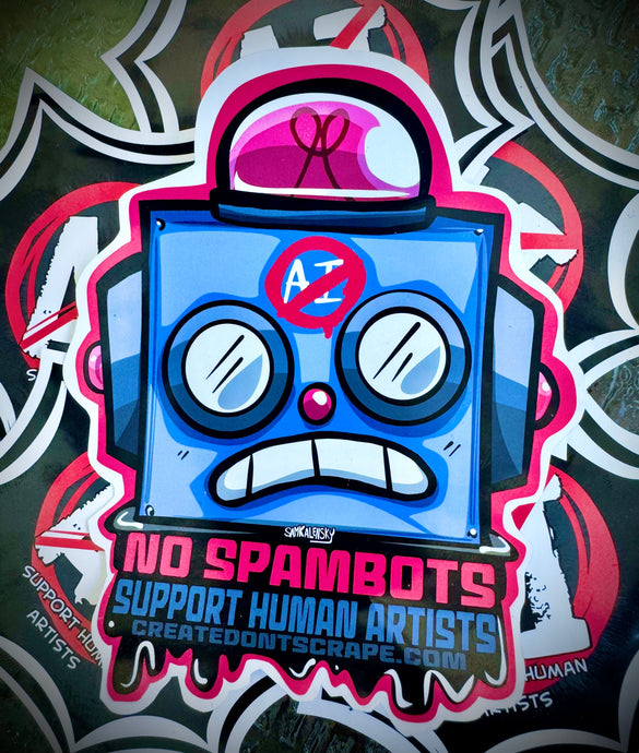 NO SPAMBOTS - [support human artists]